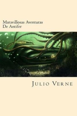 Cover of Maravillosas Aventuras De Antifer (Spanish Edition)