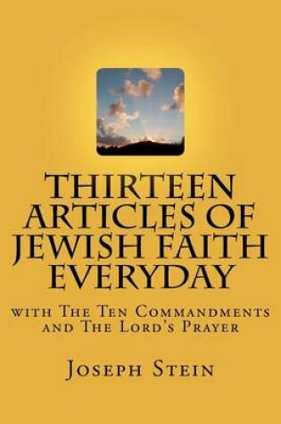 Cover of Thirteen Articles of Jewish Faith Everyday