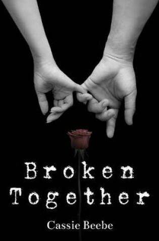 Cover of Broken Together