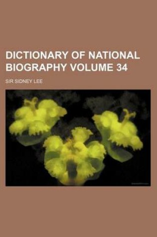 Cover of Dictionary of National Biography Volume 34