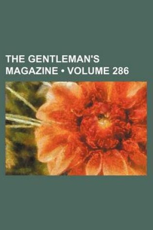 Cover of The Gentleman's Magazine (Volume 286)