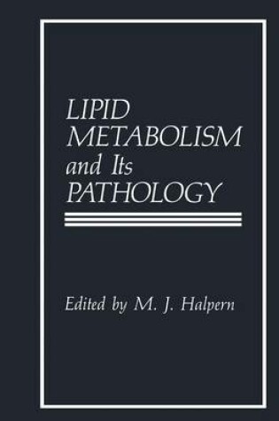 Cover of Lipid Metabolism and Its Pathology