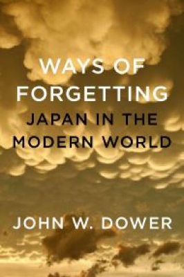 Book cover for Ways Of Forgetting, Ways Of Remembering