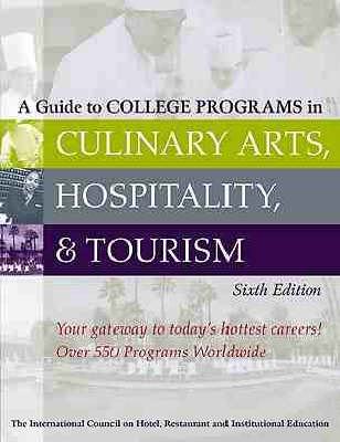 Book cover for A Guide to College Programs in Culinary Arts, Hospitality and Tourism
