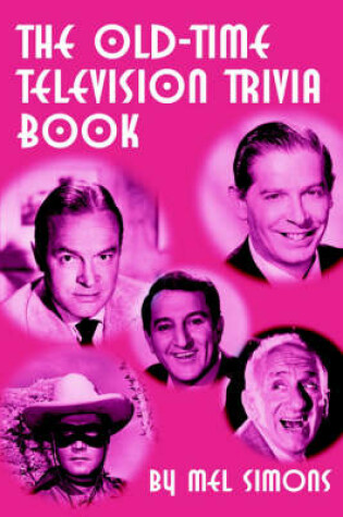 Cover of The Old-Time Television Trivia Book