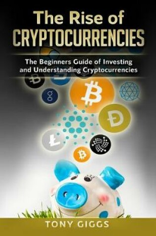 Cover of The Rise Of Cryptocurrencies