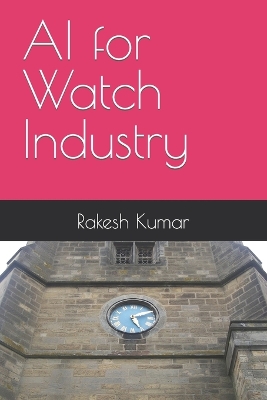 Book cover for AI for Watch Industry