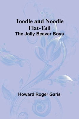 Book cover for Toodle and Noodle Flat-tail