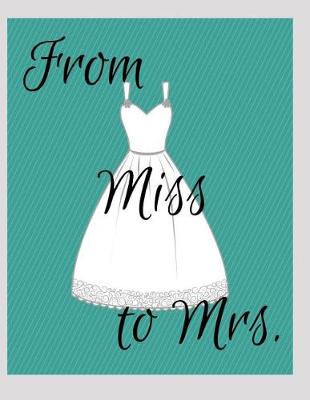 Book cover for From Miss to Mrs.