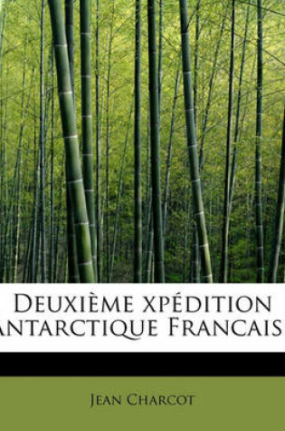 Cover of Deuxi Me XP Dition Antarctique Francaise