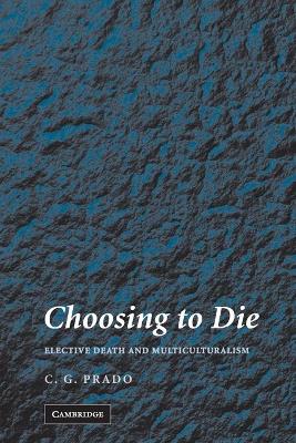 Book cover for Choosing to Die