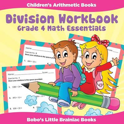 Book cover for Division Workbook Grade 4 Math Essentials Children's Arithmetic Books