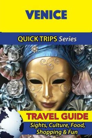 Cover of Venice Travel Guide (Quick Trips Series)