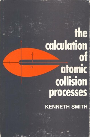 Cover of Calculation of Atomic Collision Processes