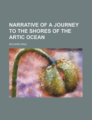 Book cover for Narrative of a Journey to the Shores of the Artic Ocean (Volume 1)