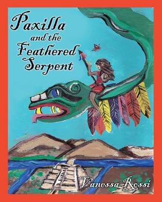 Book cover for Paxilla and the Feathered Serpent