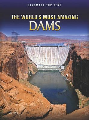 Book cover for The World's Most Amazing Dams