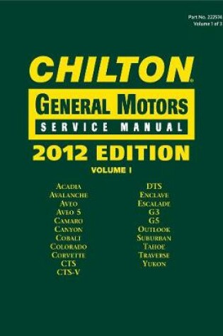 Cover of Chilton 2012 General Motors Service Manuals (3 Volumes)