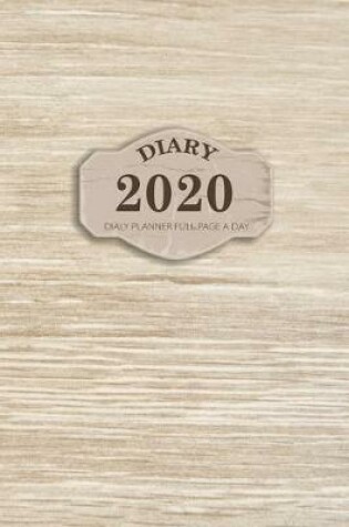 Cover of 2020 Diary Daily Planner Full Page a Day