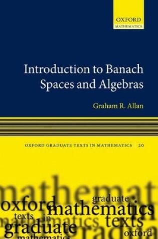 Cover of Introduction to Banach Spaces and Algebras