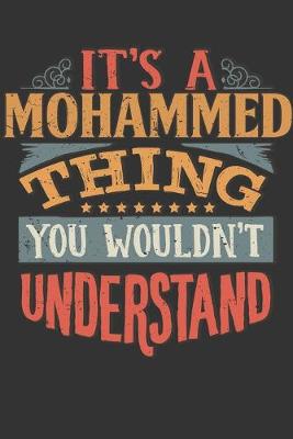 Book cover for Its A Mohammed Thing You Wouldnt Understand