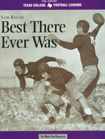 Book cover for Sam Baugh: Best There Ever Was