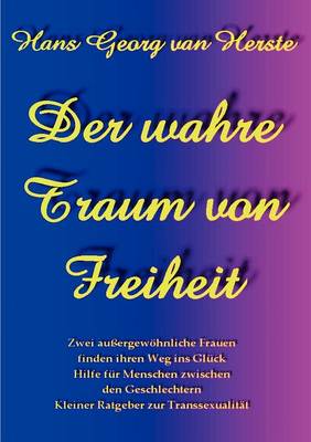 Book cover for Der Wahre Traum Von Freiheit