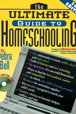 Cover of The Ultimate Guide to Homeschooling: Year 2001 Edition
