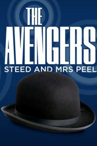 Cover of The Avengers - Steed & Mrs Peel