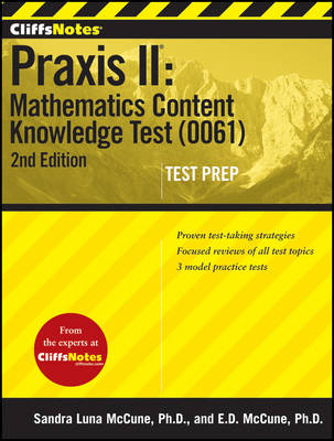 Book cover for CliffsNotes Praxis II: Mathematics Content Knowledge Test (0061): Second Edition
