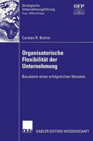 Cover of Organisatorische Flexibilität der Unternehmung