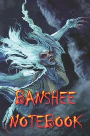 Cover of Banshee Notebook