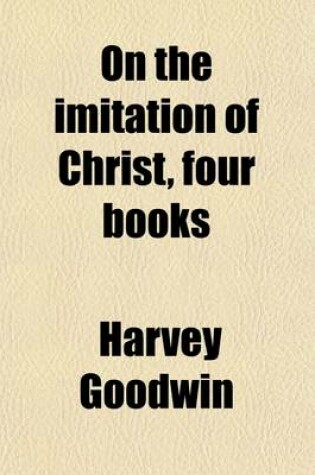 Cover of On the Imitation of Christ, Four Books