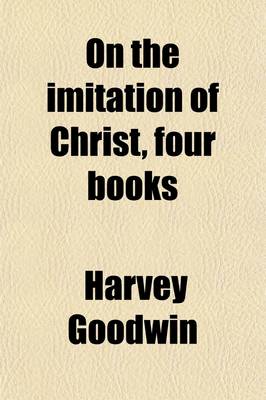 Book cover for On the Imitation of Christ, Four Books