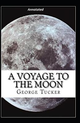 Book cover for A Voyage to the Moon Annotated