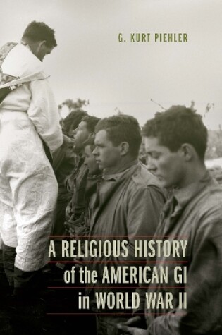 Cover of A Religious History of the American GI in World War II