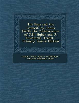 Book cover for The Pope and the Council, by Janus [With the Collaboration of J.N. Huber and J. Friedrich]. Transl