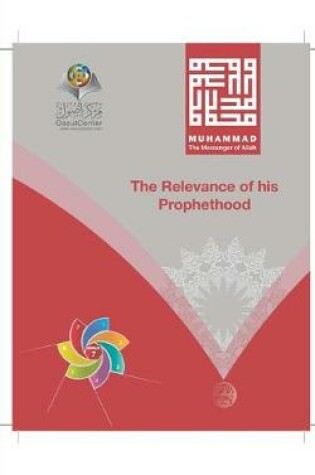 Cover of Muhammad The Messenger of Allah The Relevance of his Prophethood