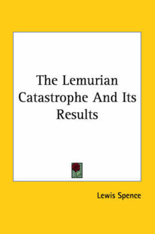 Cover of The Lemurian Catastrophe and Its Results
