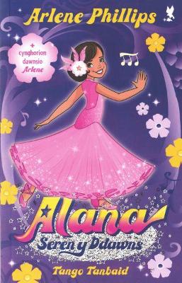 Book cover for Alana Seren y Ddawns: Tango Tanbaid