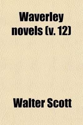 Book cover for Waverley Novels (V. 12)