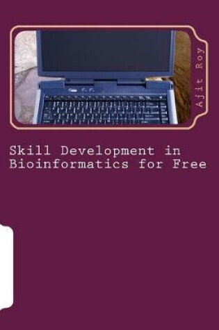Cover of Skill Development in Bioinformatics for Free