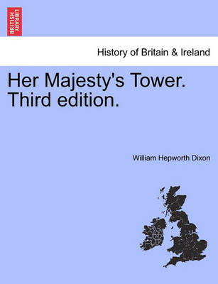 Book cover for Her Majesty's Tower. Third Edition.