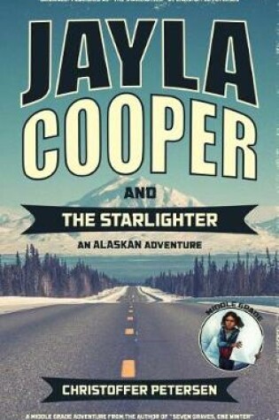 Cover of Jayla Cooper and the Starlighter