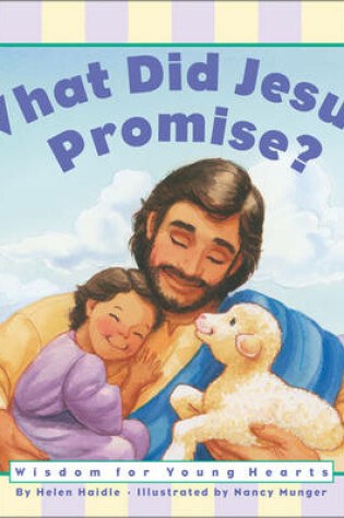 Cover of What Did Jesus Promise