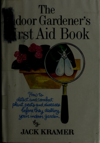 Book cover for The Indoor Gardener's First Aid Book