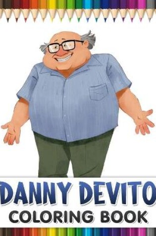 Cover of Danny Devito Coloring Book