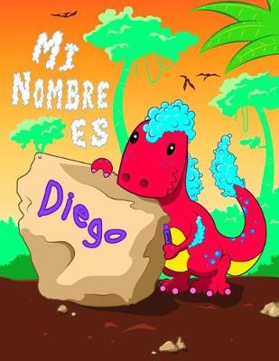 Book cover for Mi Nombre es Diego