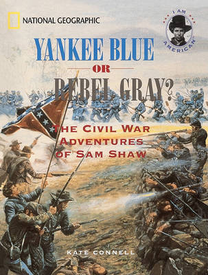 Book cover for Yankee Blue or Rebel Gray?