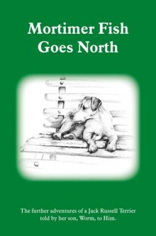 Cover of Mortimer Fish Goes North
